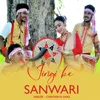 About Jingi Ke Sanwari Song